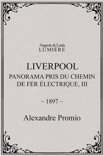 Liverpool, panorama pris du chemin de fer électrique, III (1897) poster