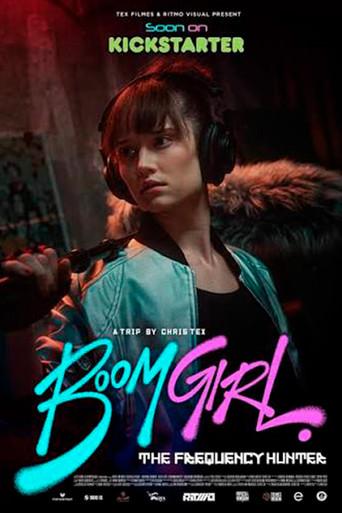 Boom Girl: A Caçadora de Frequências () poster