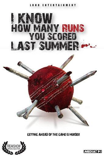 I Know How Many Runs You Scored Last Summer (2008) poster