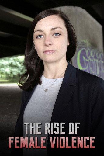 The Rise of Female Violence (2015) poster