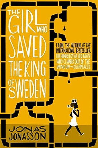 The Girl Who Saved the King of Sweden () poster