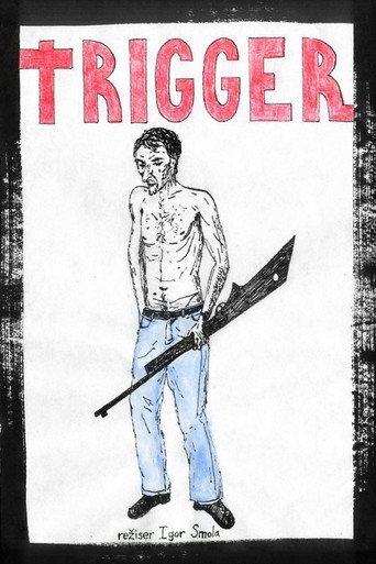 Trigger (2018) poster