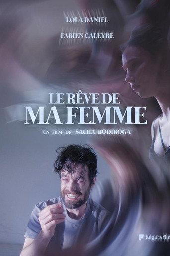 Le Rêve de ma Femme (2024) poster