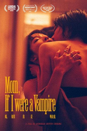 Mom, If I Were A Vampire (2022) poster