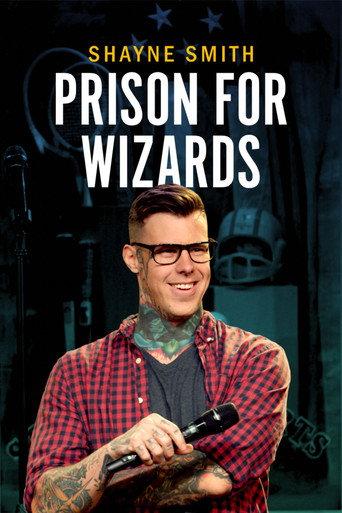 Shayne Smith: Prison for Wizards (2018) poster