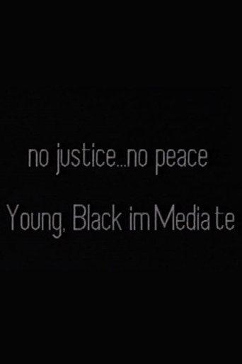 No Justice . . . No Peace/Black, Male ImMediate (1991) poster