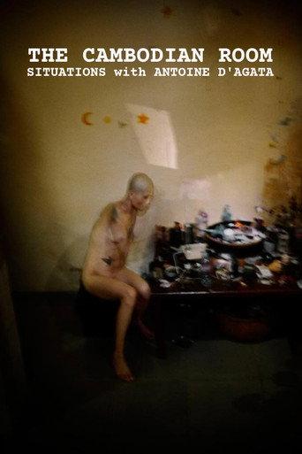 The Cambodian Room: Situations with Antoine D'Agata (2009) poster