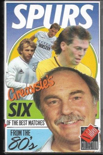 Tottenham Hotspur F.C. - Greavsie's 6 of the Best Matches from the 80's (1994) poster