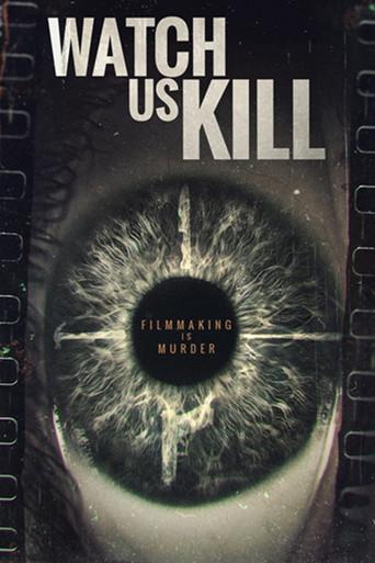 Watch Us Kill (2024) poster