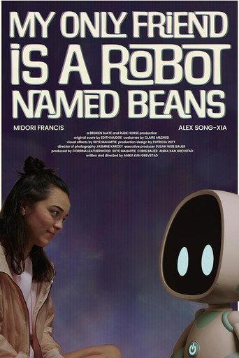 My Only Friend Is a Robot Named Beans () poster