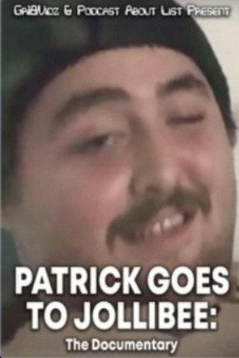 Patrick Goes To Jollibee: The Documentary () poster