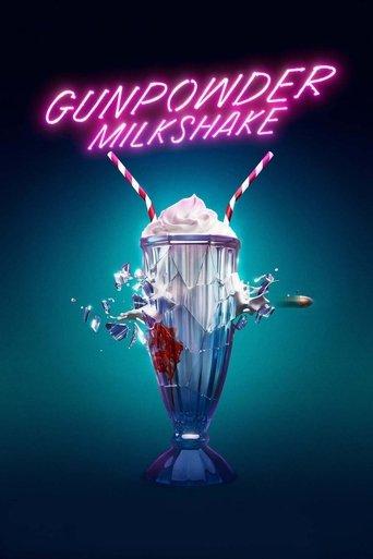 Gunpowder Milkshake (2021) poster