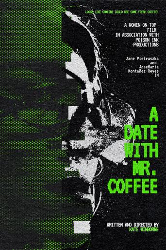 A Date With Mr. Coffee () poster