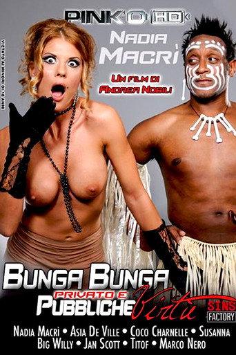 Bunga Bunga - Privato e Pubbliche Virtù (2012) poster