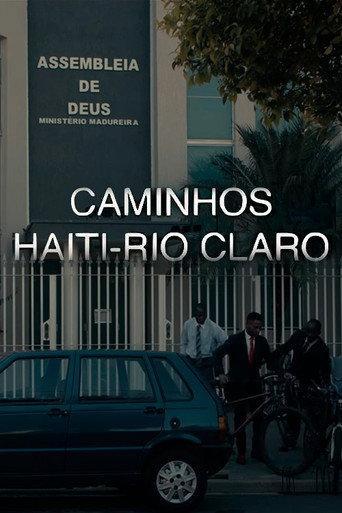 Caminhos Haiti - Rio Claro () poster