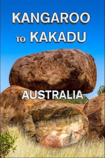 Kangaroo to Kakadu: Australia (2022) poster