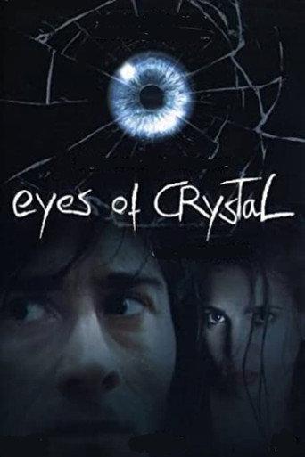 Eyes of Crystal (2004) poster
