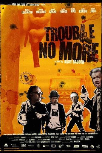 Trouble No More (2010) poster