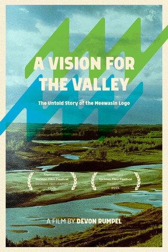 A Vision for the Valley: The Untold Story of the Meewasin Logo (2026) poster