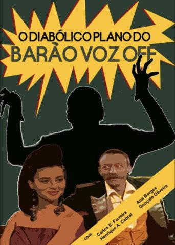 The Diabolical Plan of Baron Voz Off (1989) poster