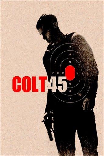 Colt 45 (2014) poster