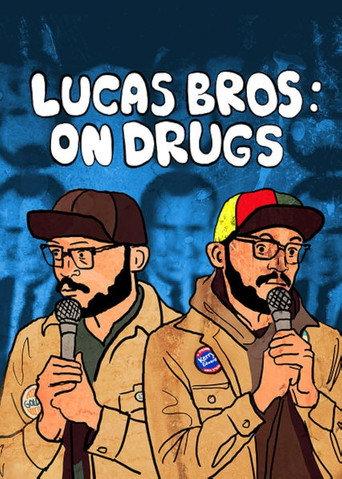 Lucas Brothers: On Drugs (2017) poster