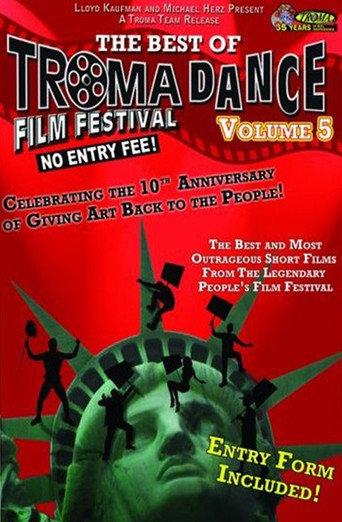 Best of Tromadance Film Festival: Volume 5 (2009) poster