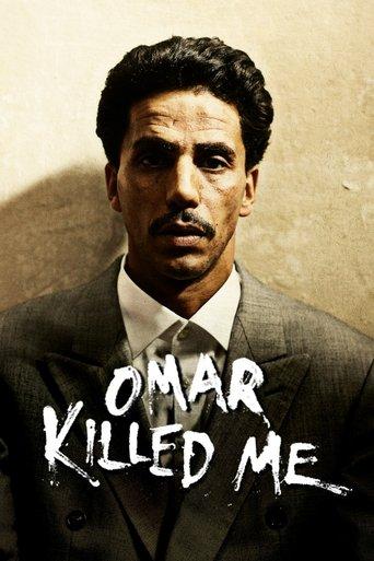 Omar Killed Me (2011) poster