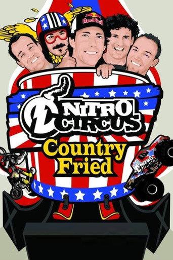 Nitro Circus 7 Country Fried (2009) poster