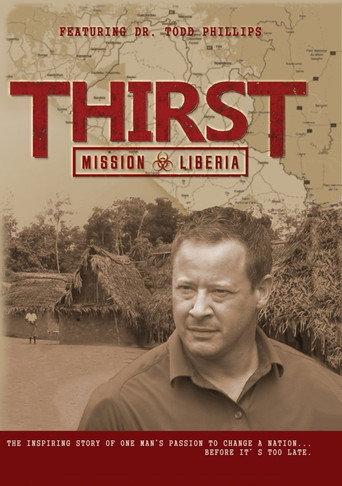 Thirst: Mission Liberia (2014) poster