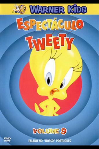 Espectáculo Tweety: Volume 9 (2006) poster