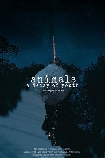 Animals: A Decay of Youth () poster
