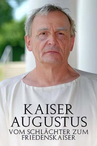 Kaiser Augustus Vom Schlächter zum Friedenskaiser (2022) poster