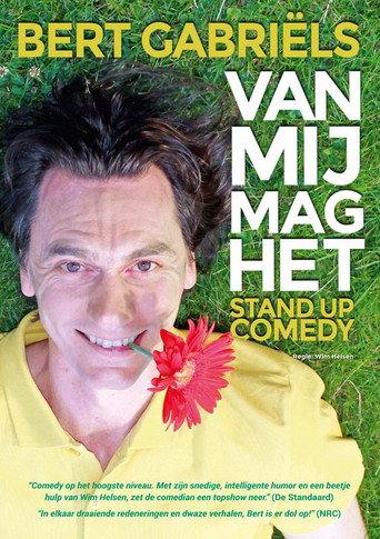 Bert Gabriels: Van mij mag het (2016) poster