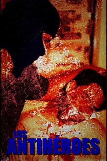 Los Antihéroes (1996) poster