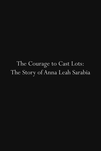 The Courage to Cast Lots: The Story of Anna Leah Sarabia (2019) poster