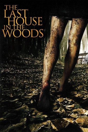 The Last House in the Woods (2006) poster