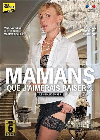 Mamans que j'aimerais baiser - Les bourgeoises (2018) poster