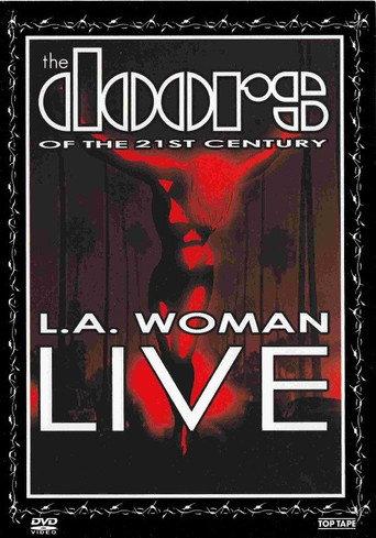 The Doors of the 21st Century - L.A. Woman Live (2003) poster
