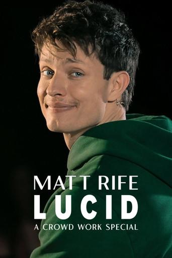 Matt Rife: Lucid - A Crowd Work Special (2024) poster