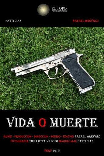 Vida o muerte (2019) poster