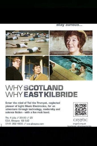 Why Scotland, Why East Kilbride (1972) poster