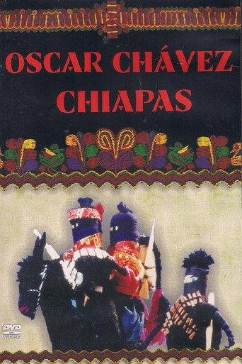 Oscar Chávez - Chiapas (2000) poster
