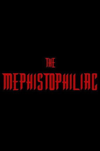 The Mephistophiliac () poster