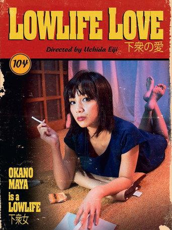 Lowlife Love (2016) poster