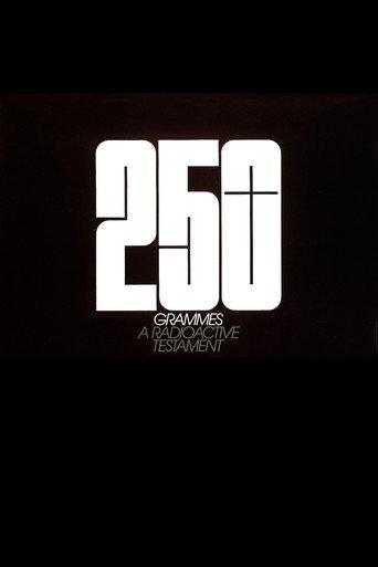 250 Grammes – A Radioactive Testament (1983) poster