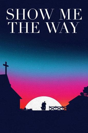 Show Me the Way (2019) poster