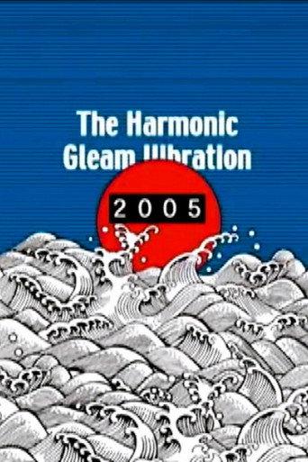 The Harmonic Gleam Vibration (2005) poster