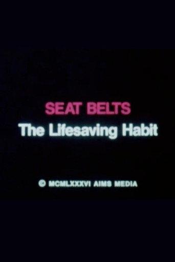 Seat Belts: The Lifesaving Habit (1986) poster