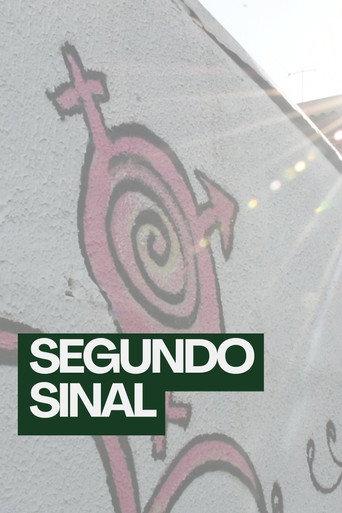 Segundo Sinal () poster